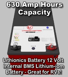 Powerful, light weight, high performance 630 Amp hour 12 Volt Lithionics lithium ion batteries for solar applications, industrial projects, recreational vehicles and more...